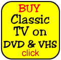 Classic Tv on VHS and DVD